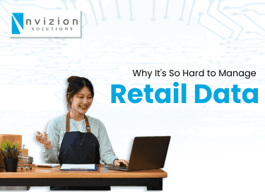 Why It's So Hard to Manage Retail Data