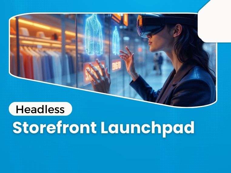 Headless Storefront Launchpad