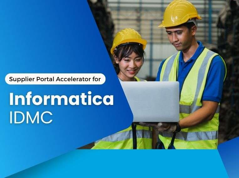 Supplier Portal Accelerator for Informatica IDMC  