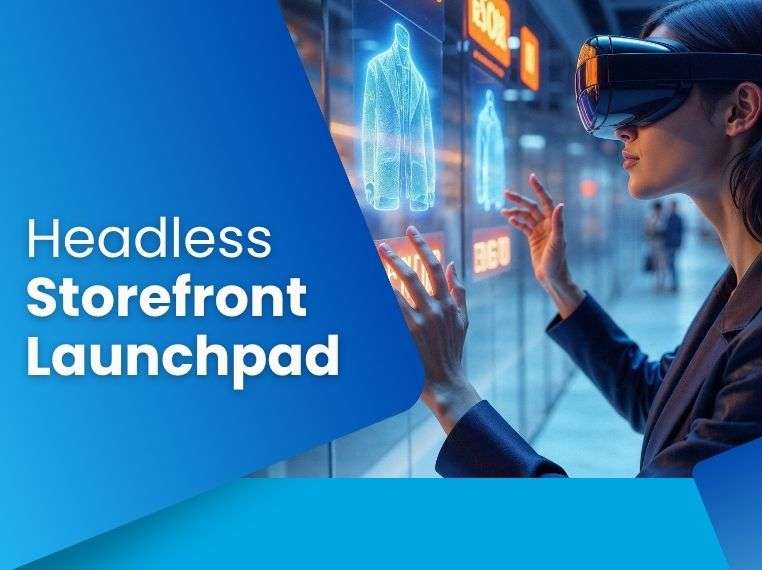 Headless Storefront Launchpad 
